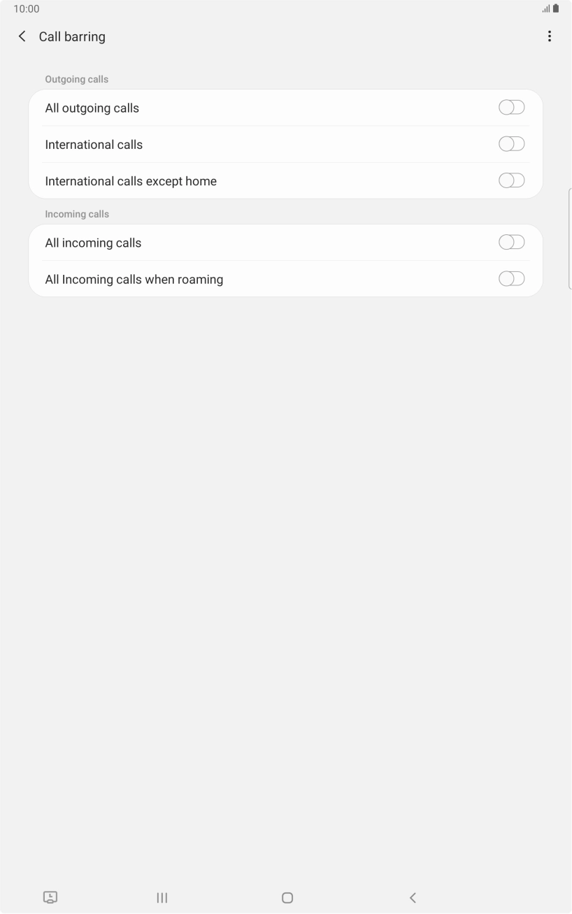 Press the indicator next to the required barring type to turn the function on or off. Press the indicator next to the required barring type to turn the function on or off.