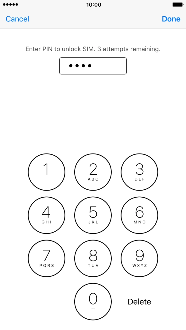 Key in your PIN and press Done. Key in your PIN and press Done.