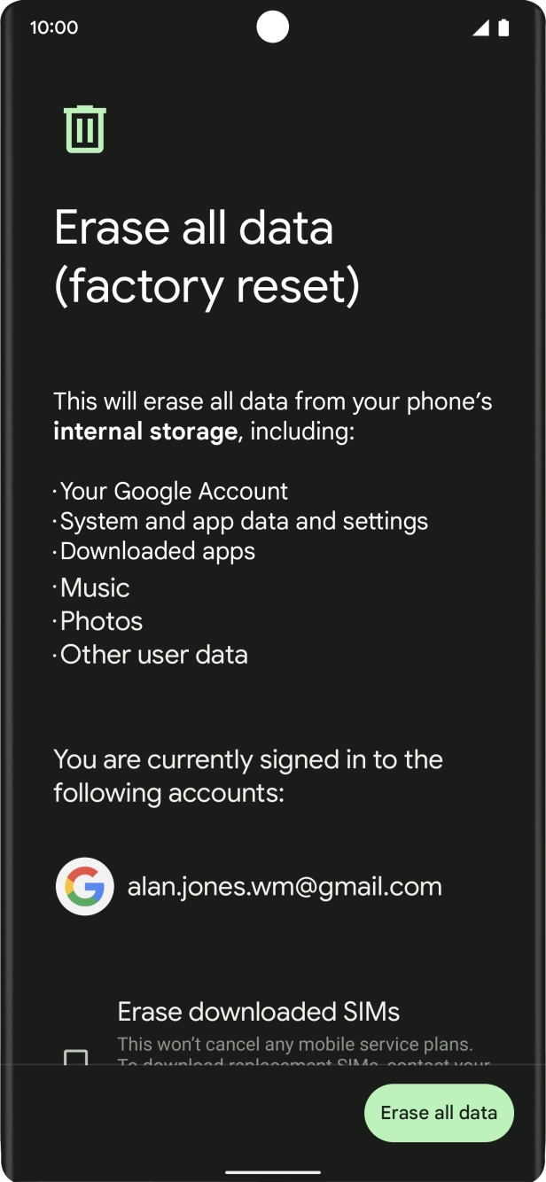 Press Erase all data. Press Erase all data.