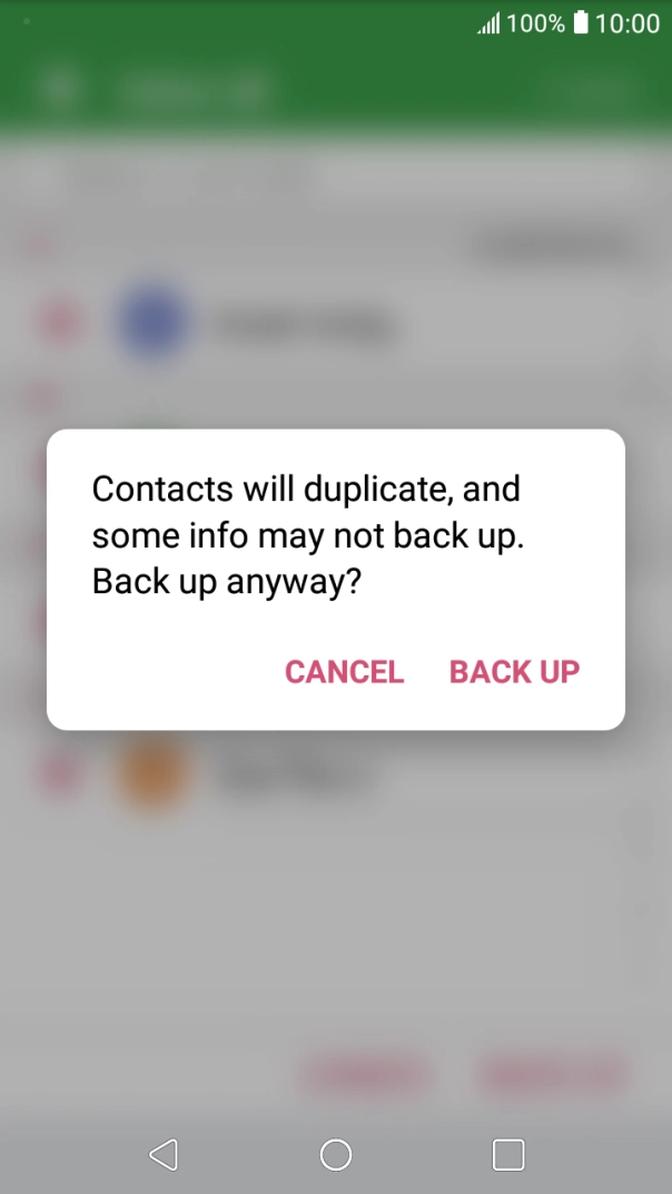 Press BACK UP. Press BACK UP.