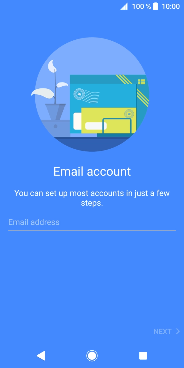Press Email address and key in your email address. Press Email address and key in your email address.
