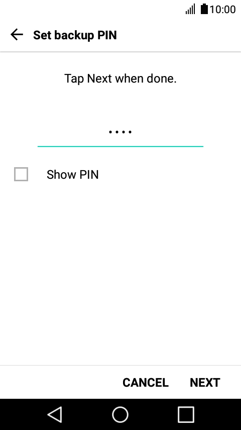 Key in a four-digit PIN and press NEXT. Key in a four-digit PIN and press NEXT.