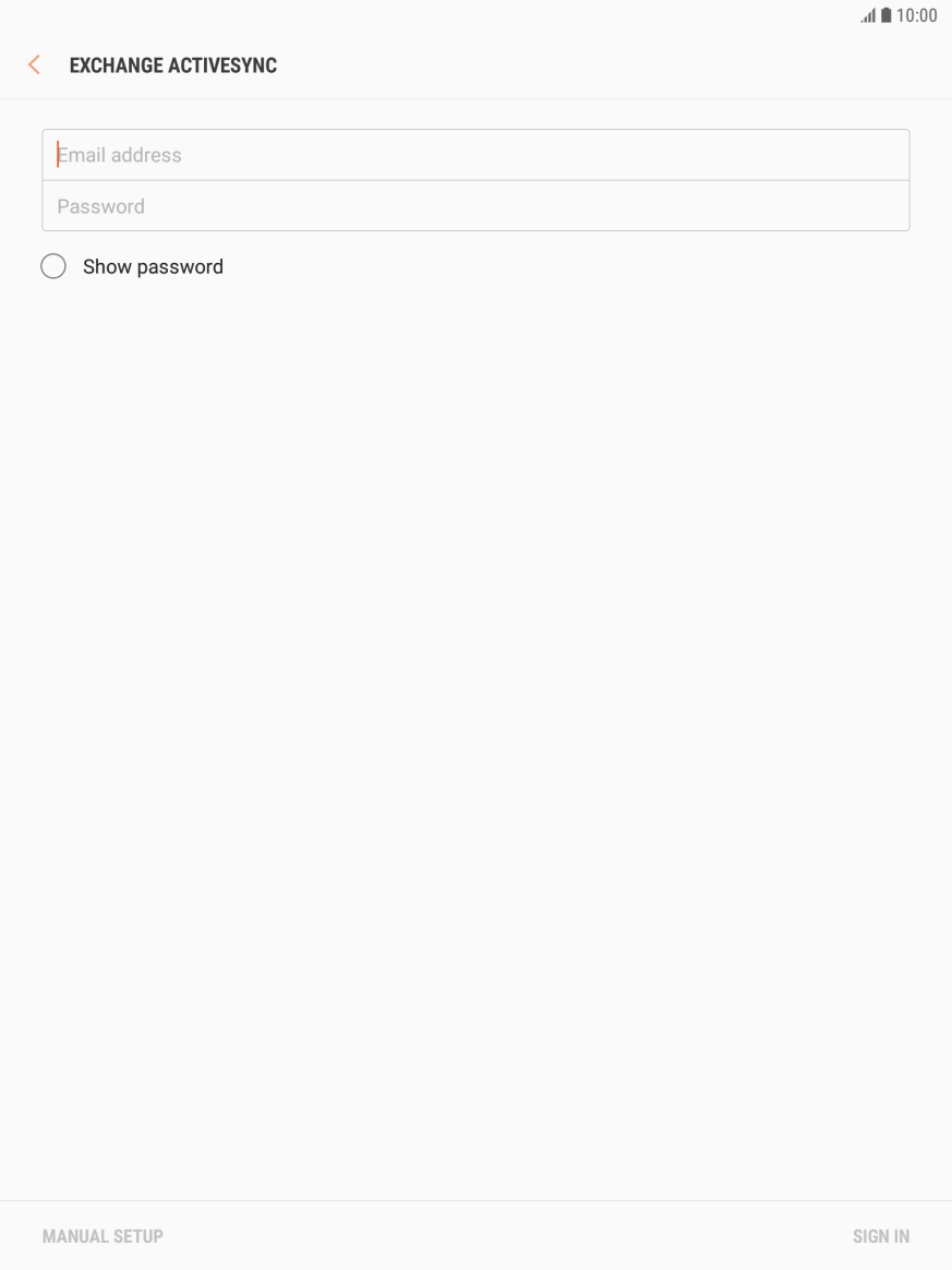 Press Email address and key in your email address. Press Email address and key in your email address.