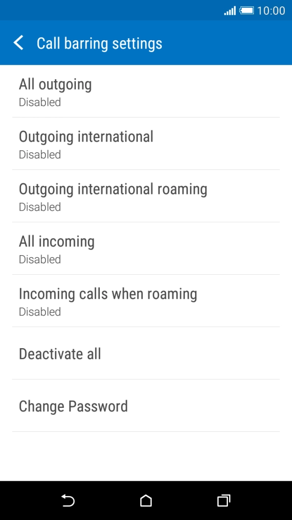 Press the required barring type. Press the required barring type.