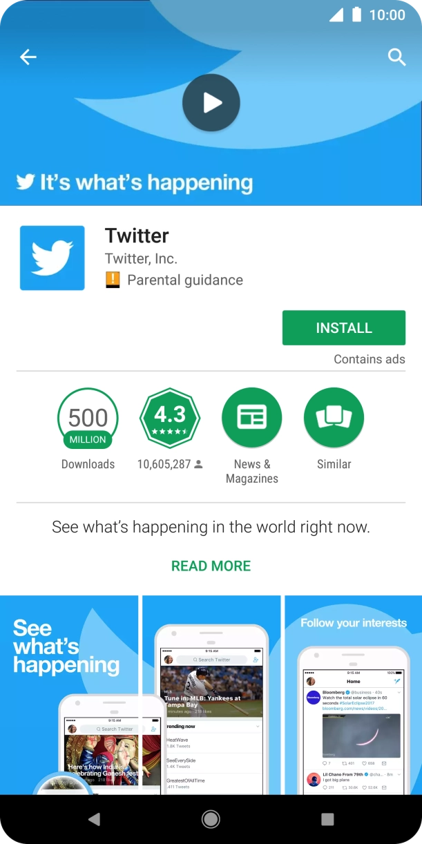 Press INSTALL and follow the instructions on the screen to install the app. Press INSTALL and follow the instructions on the screen to install the app.
