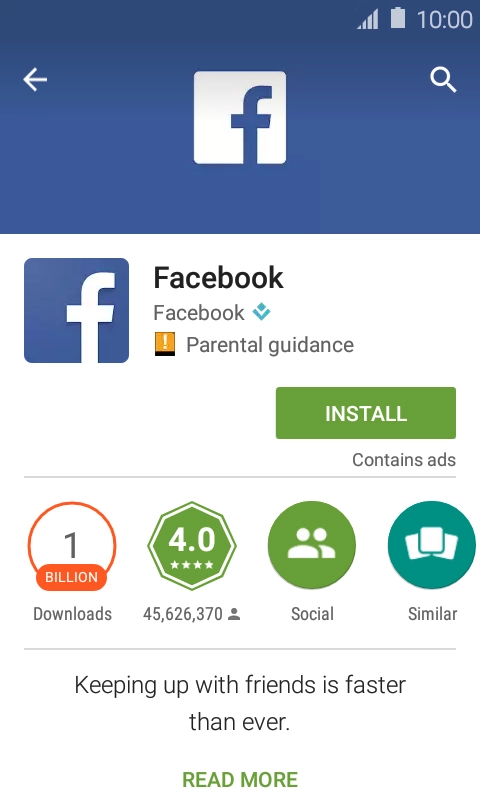 Press INSTALL and follow the instructions on the screen to install Facebook. Press INSTALL and follow the instructions on the screen to install Facebook.