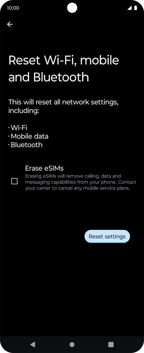 Press Reset settings. Press Reset settings.