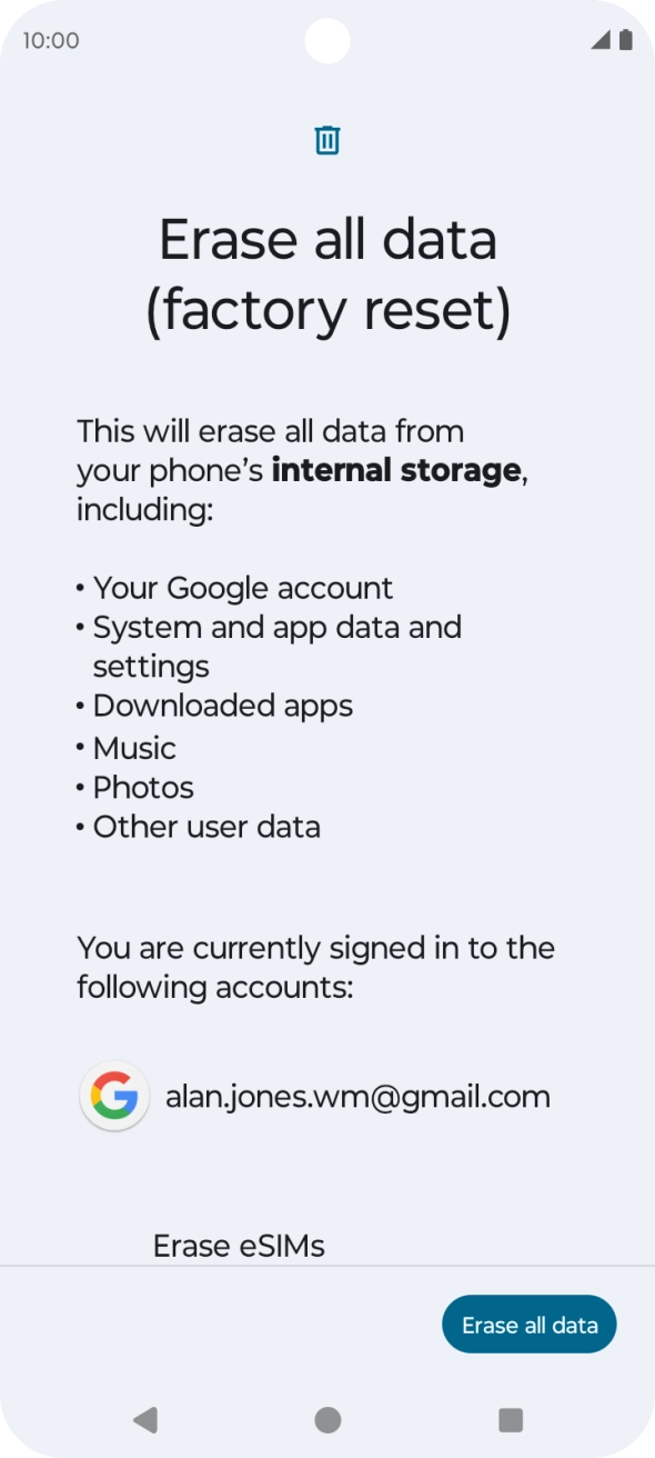 Press Erase all data. Press Erase all data.