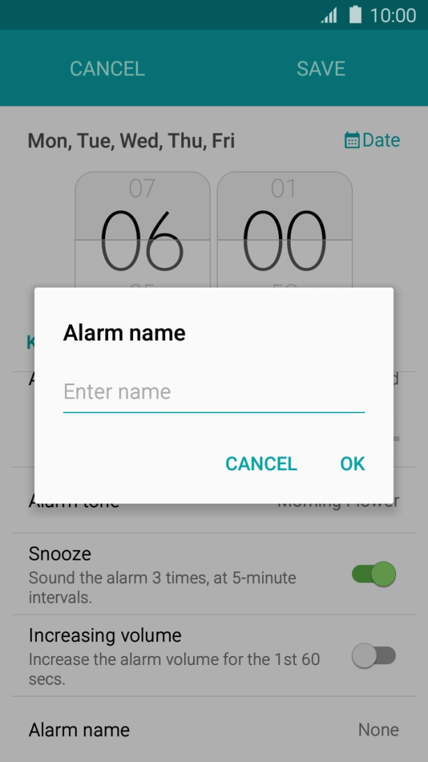 Press the text input field and key in a name for the alarm.