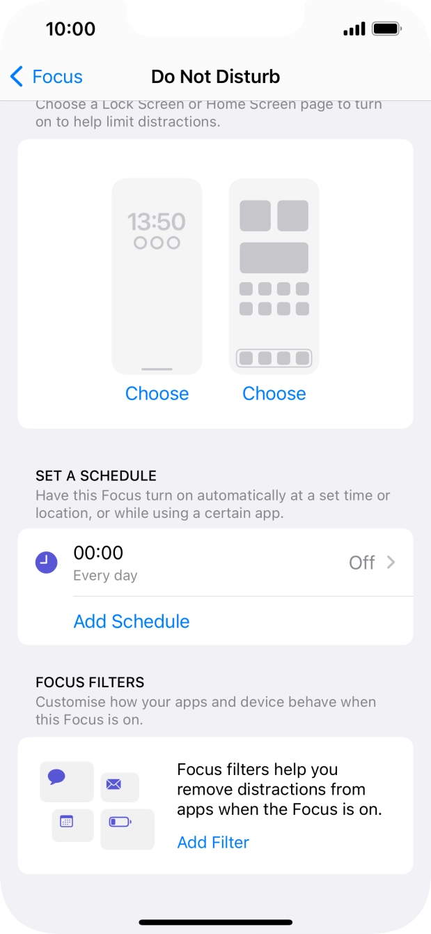 Press Add Schedule and follow the instructions on the screen to select settings for automatic activation of Do Not Disturb. Press Add Schedule and follow the instructions on the screen to select settings for automatic activation of Do Not Disturb.