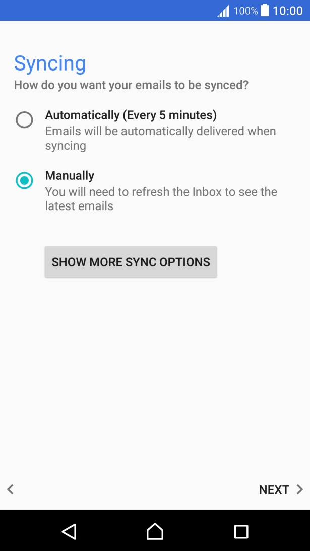 Press SHOW MORE SYNC OPTIONS. Press SHOW MORE SYNC OPTIONS.