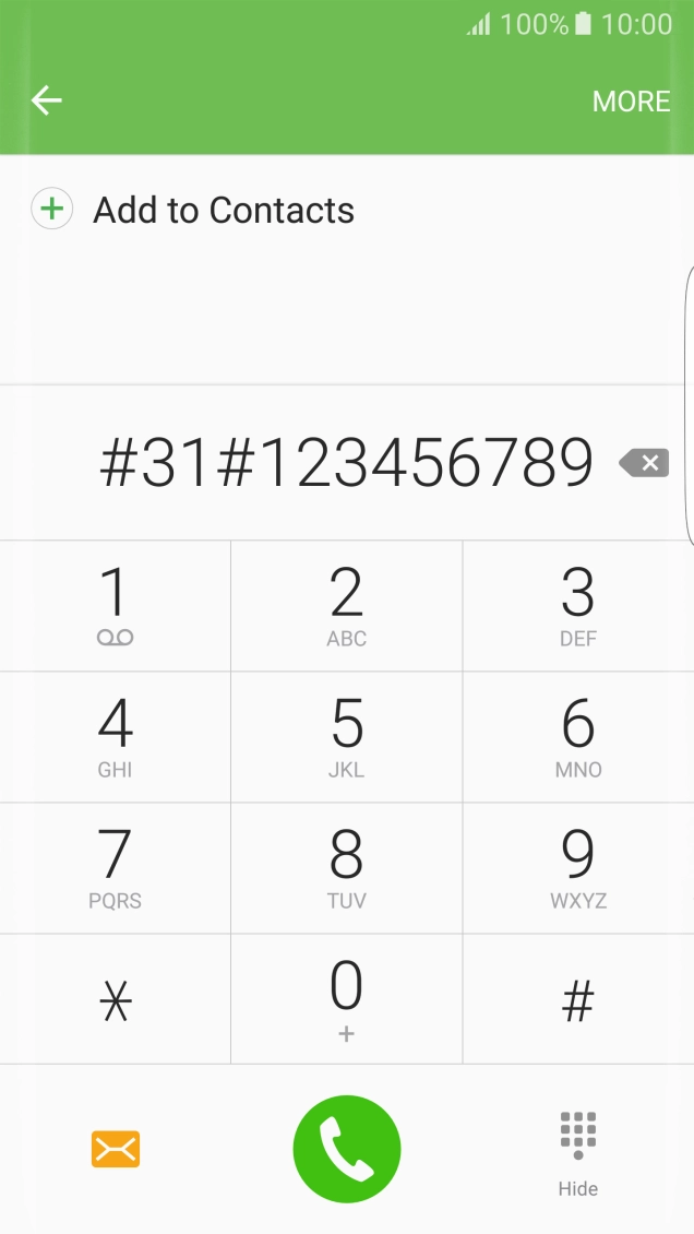 Key in #31# followed by the required number, e.g. #31#012345678 and press the call icon.