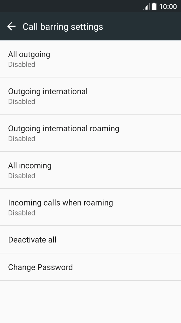 Press the required barring type. Press the required barring type.