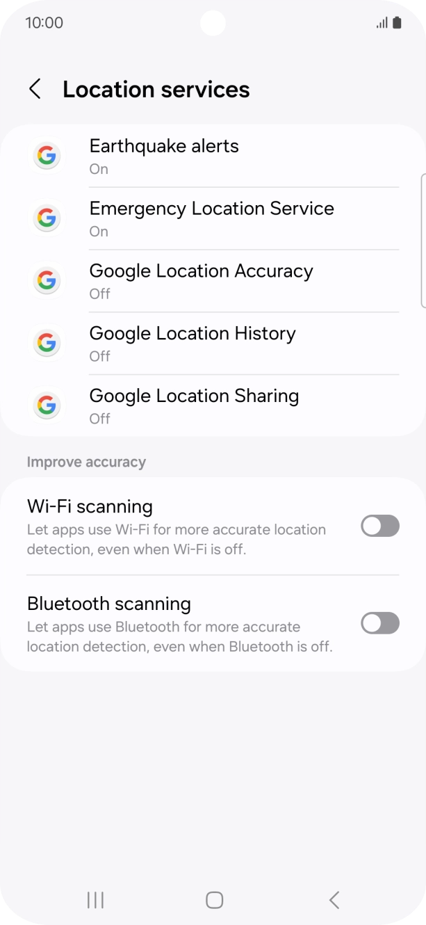 Press Google Location Accuracy. Press Google Location Accuracy.