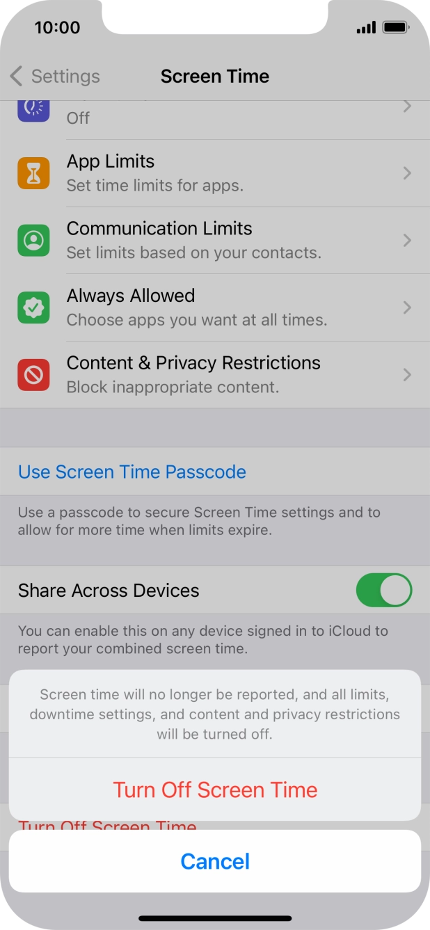 Press Turn Off Screen Time. Press Turn Off Screen Time.