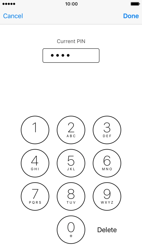 Key in your current PIN and press Done. Key in your current PIN and press Done.