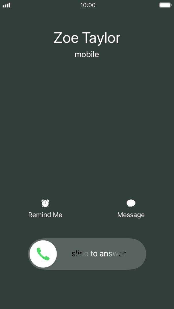 If the screen lock is turned on, press and drag the accept call icon right.