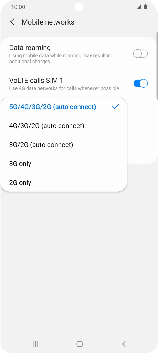 Press the required network mode. Press the required network mode.