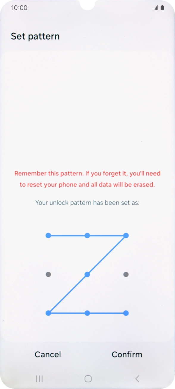 Repeat the selected phone lock code and press Confirm. Repeat the selected phone lock code and press Confirm.