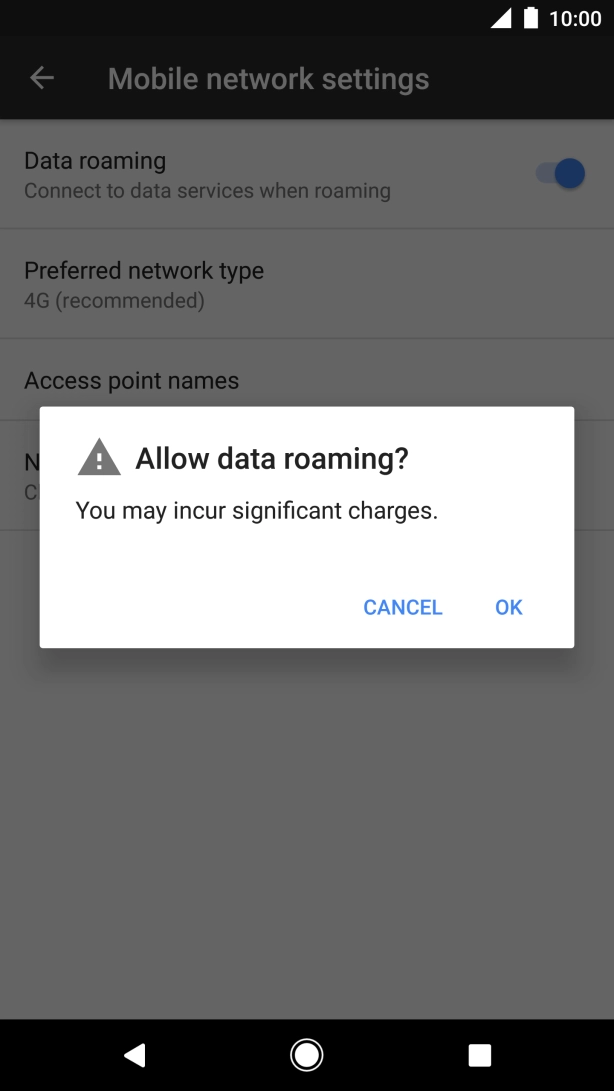 If you turn on data roaming, press OK. If you turn on data roaming, press OK.