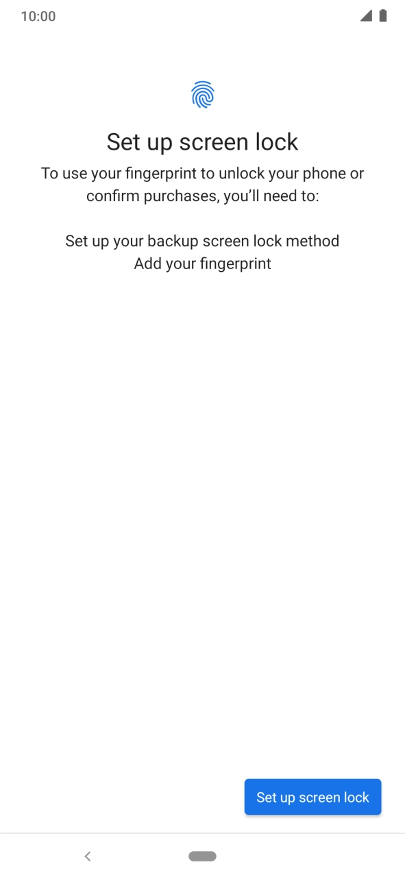 Press Set up screen lock. Press Set up screen lock.