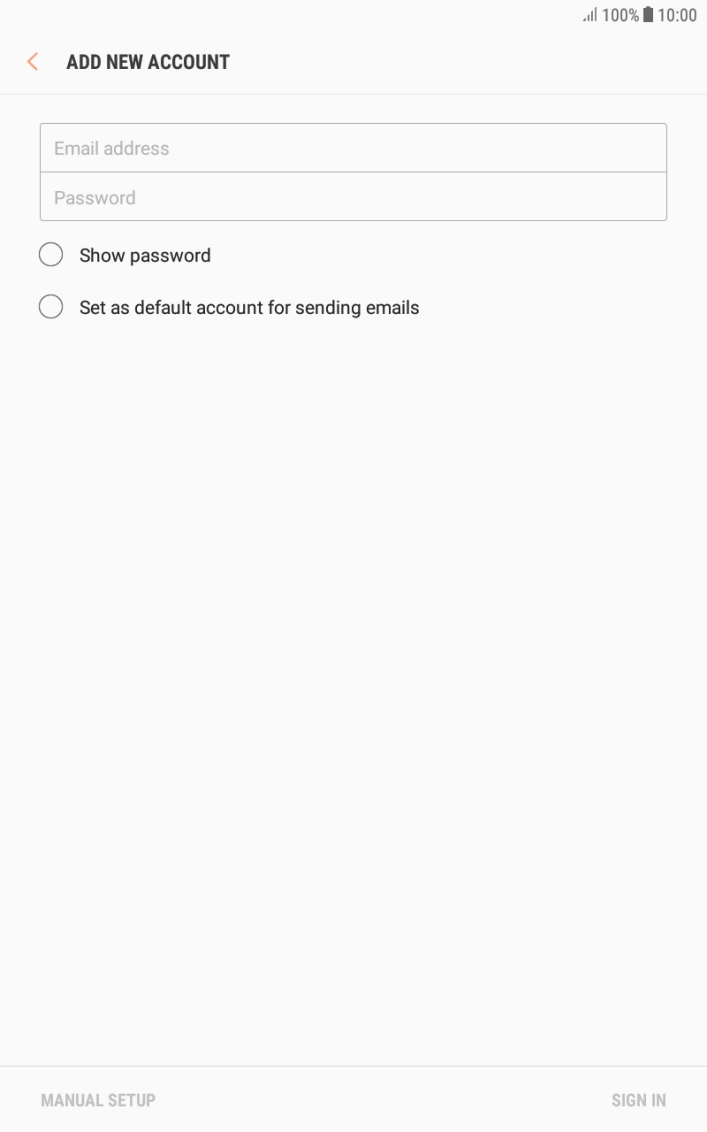 Press Email address and key in your email address. Press Email address and key in your email address.