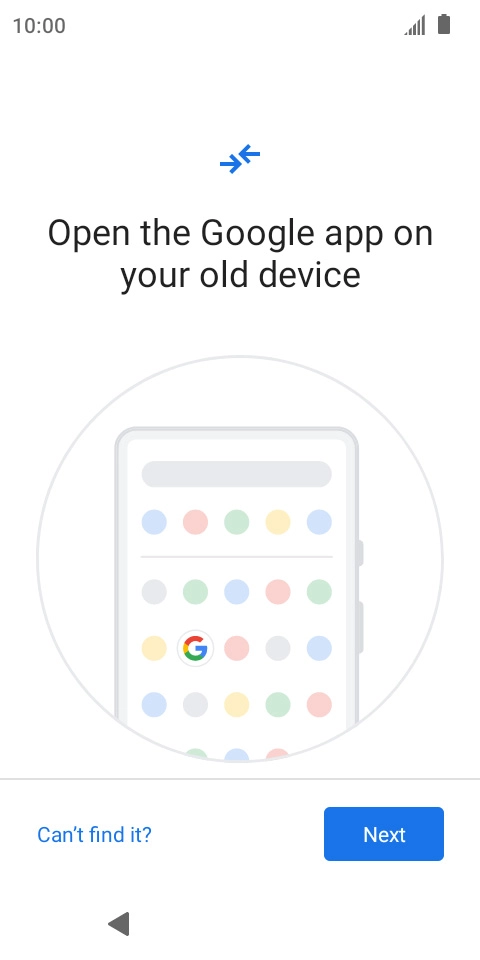 Follow the instructions on the screen to transfer content from another phone.