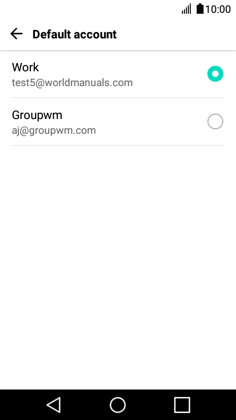 Press the required email account to select the email account as your default account. Press the required email account to select the email account as your default account.