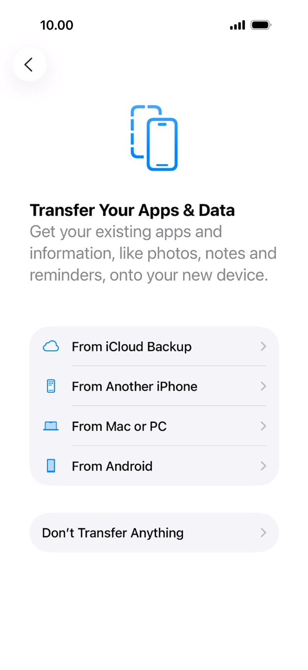 Press Don't Transfer Anything and follow the instructions on the screen to finish the activation. Press Don't Transfer Anything and follow the instructions on the screen to finish the activation.