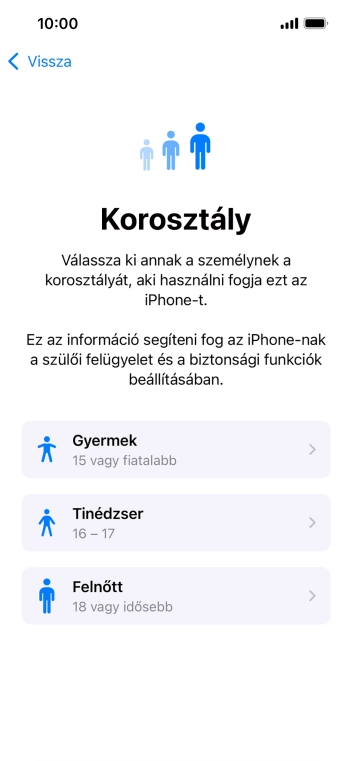 Válaszd a Felnőtt lehetőséget.