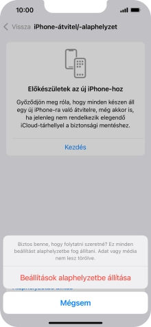 Válaszd a Beállítások alaphelyzetbe állítása lehetőséget. Várj egy kicsit, amíg a telefon visszaállítja a gyári beállításokat. A telefon konfigurálásához és ahhoz, hogy üzemkész állapotba hozd, kövesd a képernyőn megjelenő utasításokat.