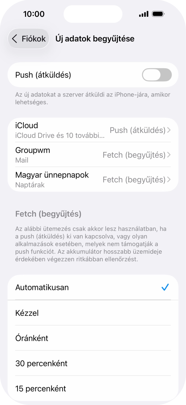 Ha kikapcsolod a funkciót, válaszd a kívánt beállítást.