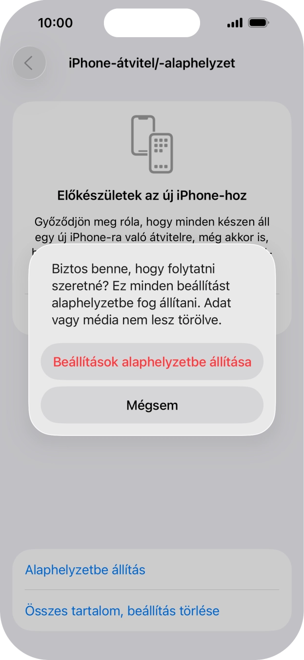 Válaszd a Beállítások alaphelyzetbe állítása lehetőséget. Várj egy kicsit, amíg a telefon visszaállítja a gyári beállításokat. A telefon konfigurálásához és ahhoz, hogy üzemkész állapotba hozd, kövesd a képernyőn megjelenő utasításokat. Válaszd a Beállítások alaphelyzetbe állítása lehetőséget. Várj egy kicsit, amíg a telefon visszaállítja a gyári beállításokat. A telefon konfigurálásához és ahhoz, hogy üzemkész állapotba hozd, kövesd a képernyőn megjelenő utasításokat.