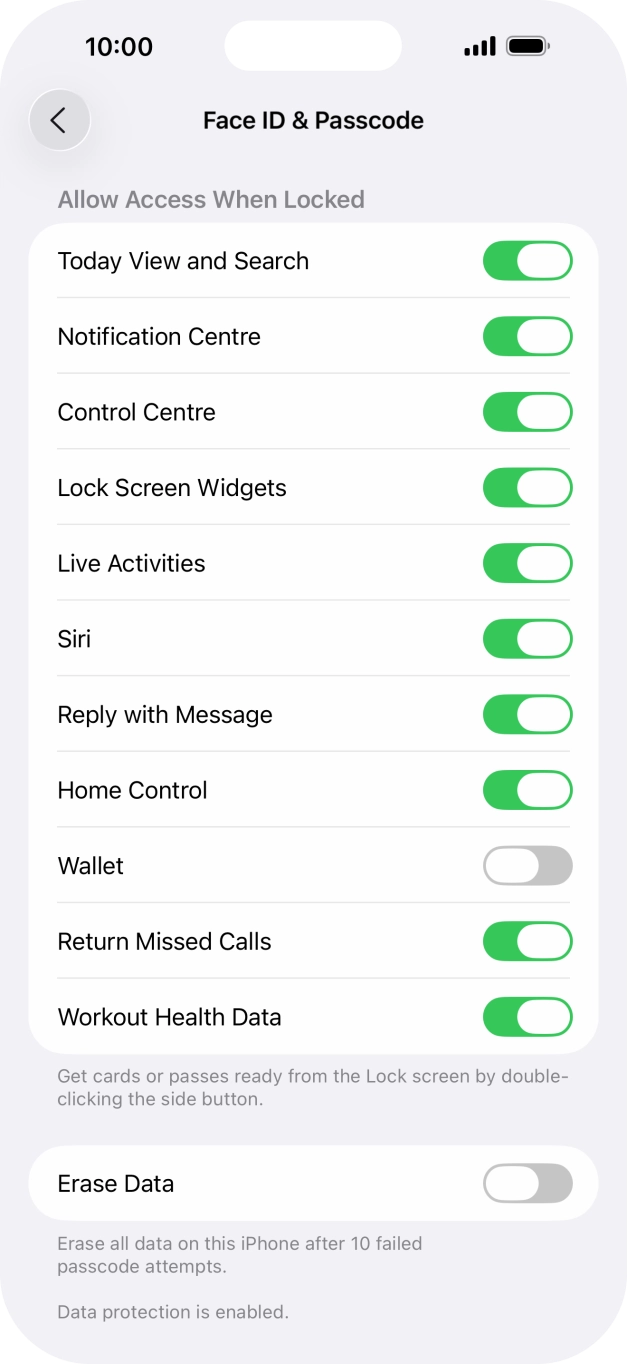 Press the indicator next to 'Erase Data' to turn the function on or off.