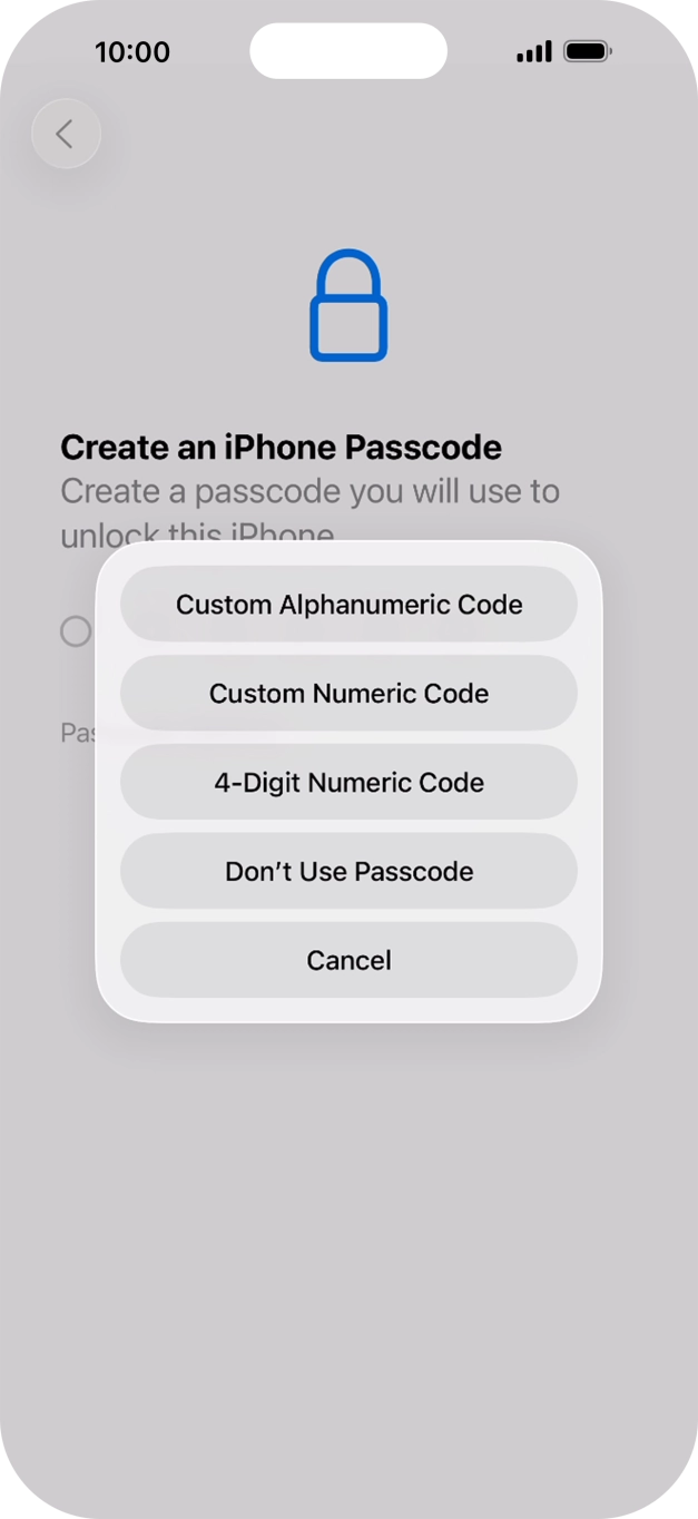 Follow the instructions on the screen to turn on the lock code or press Don't Use Passcode.
