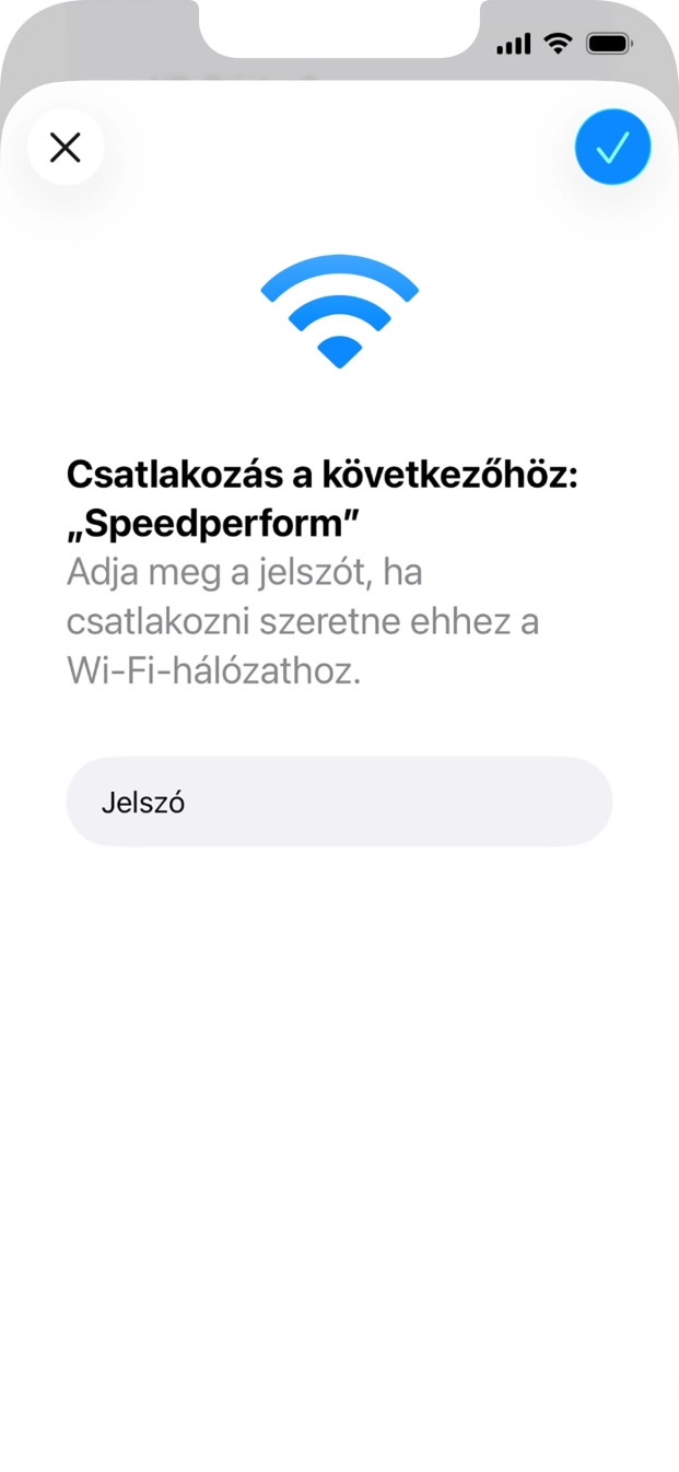 Írd be a Wi-Fi hálózathoz tartózó jelszót, és kattints a jóváhagyás ikonra.