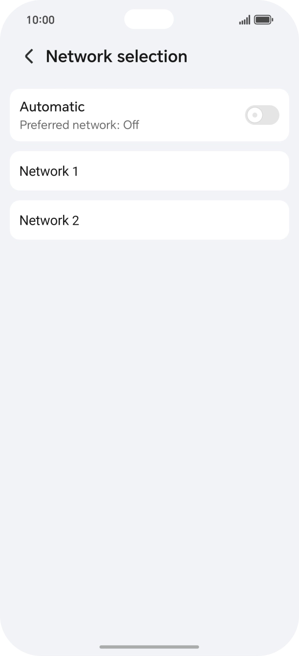 Press the required network. Press the required network.