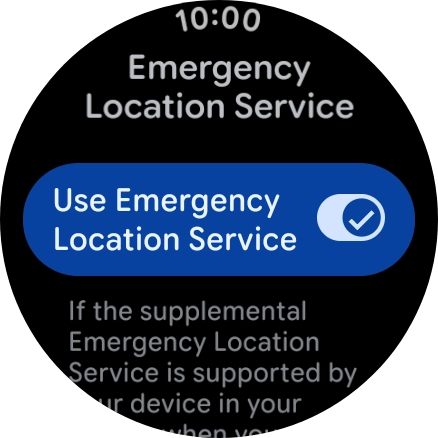 Press the indicator next to 'Use Emergency Location Service' to turn the function on or off. Press the indicator next to 'Use Emergency Location Service' to turn the function on or off.