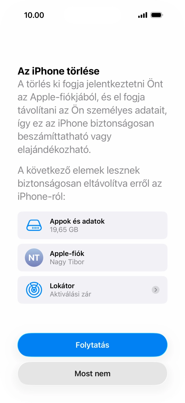 Válaszd a Folytatás lehetőséget.