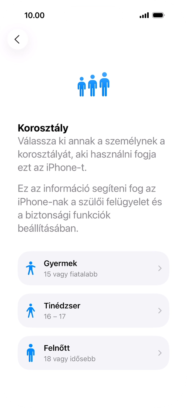 Válaszd a Felnőtt lehetőséget.