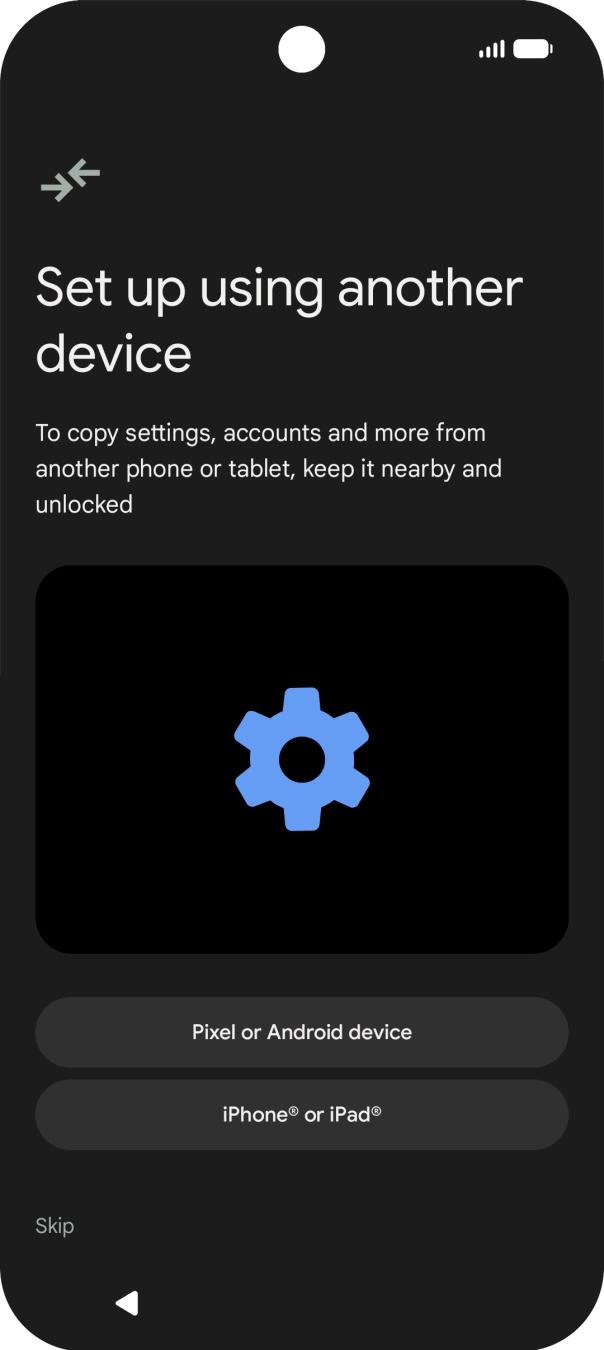 You can transfer the contents of another phone to your phone when it's activated for the first time and after a factory reset. When this screen is displayed, your phone is ready to transfer content from another phone.