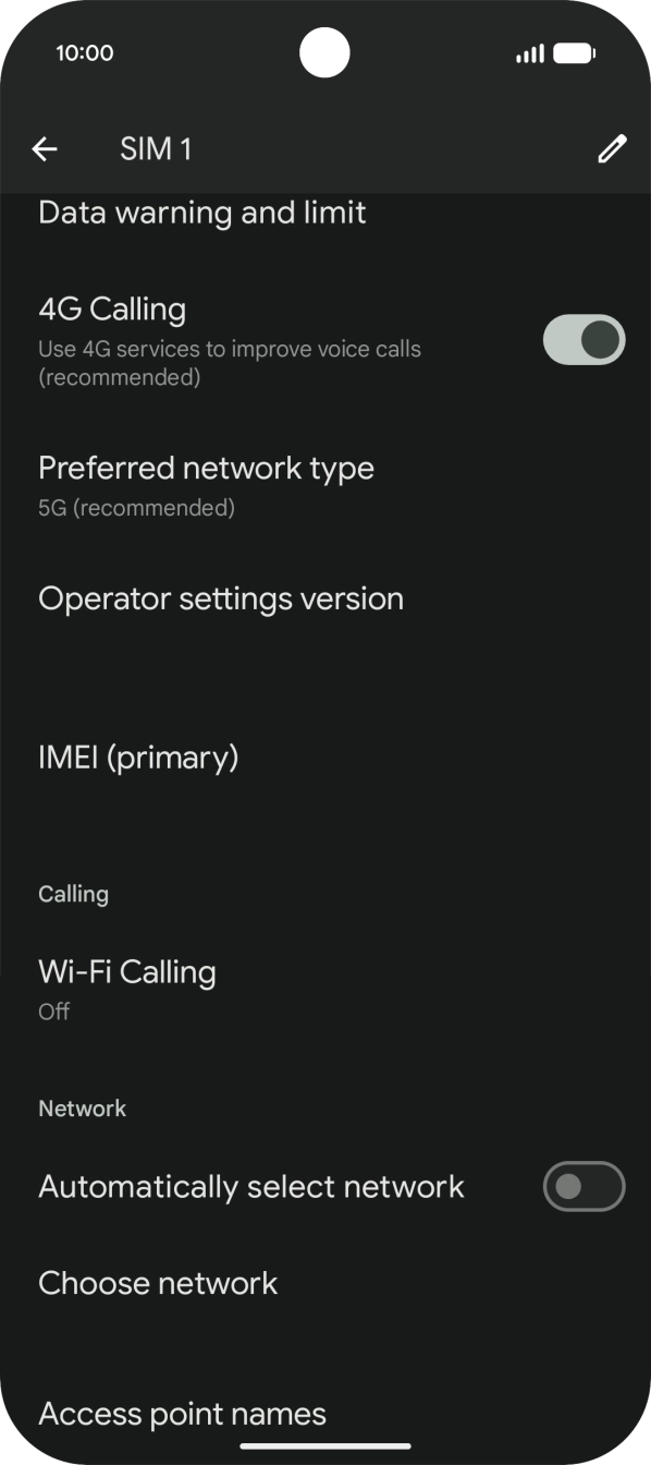 Press the indicator next to 'Automatically select network' to turn on the function.