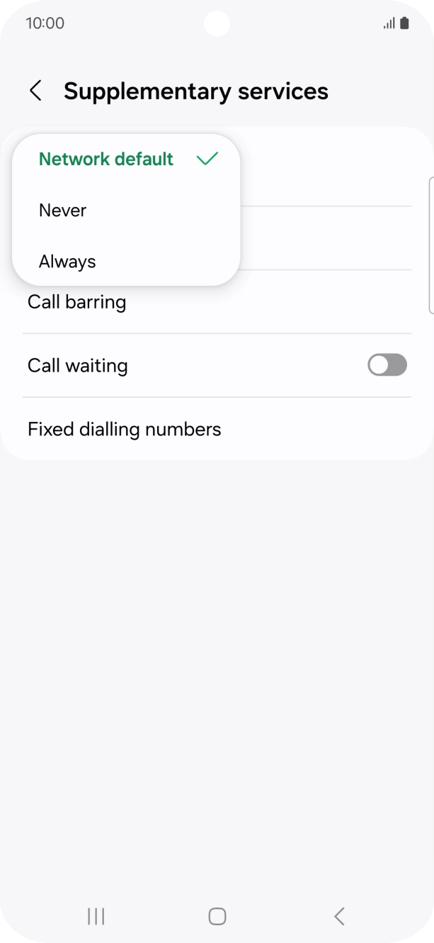 Press Always to turn on caller identification.