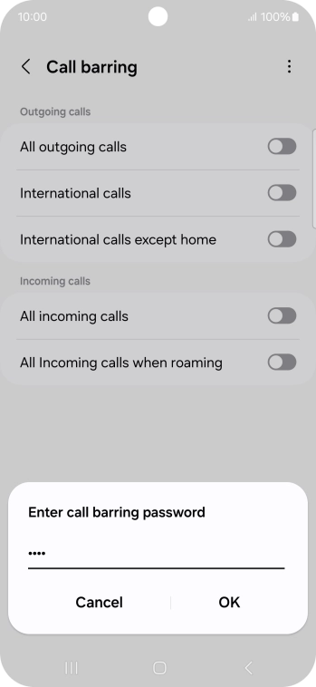 Key in your call barring password and press OK. Key in your call barring password and press OK.