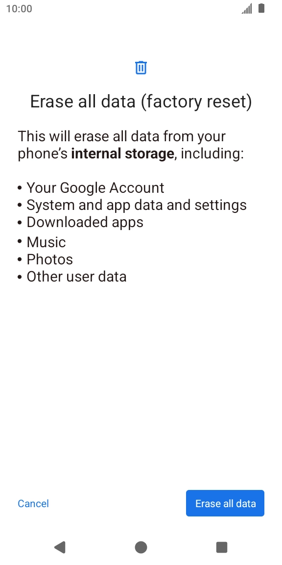 Press Erase all data. Press Erase all data.