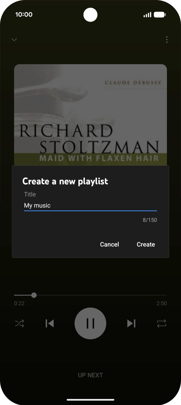 Key in a name for the playlist and press Create. Key in a name for the playlist and press Create.