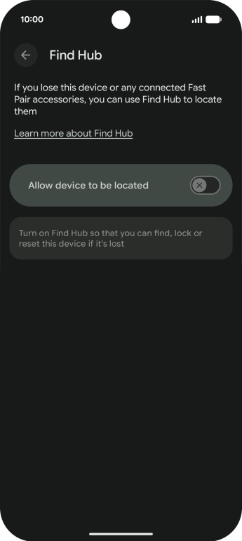 Press the indicator next to 'Allow device to be located' to turn on the function.