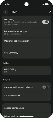 Press the indicator next to 'Automatically select network' to turn on the function.