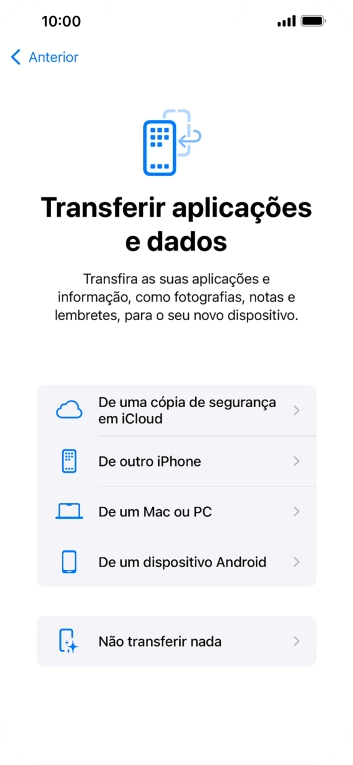 Prima Não transferir nada e siga as indicações no ecrã para terminar a ativação.
