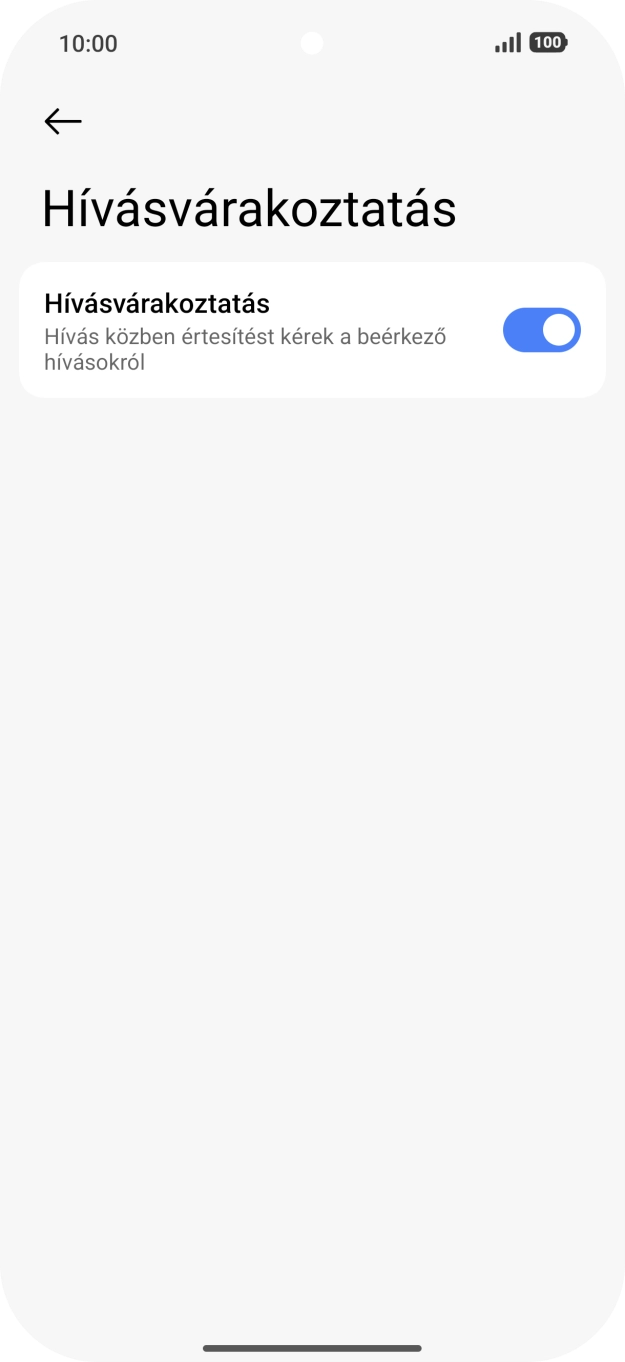 Kattints a „Hívásvárakoztatás” melletti csúszkára a funkció be- vagy kikapcsolásához.